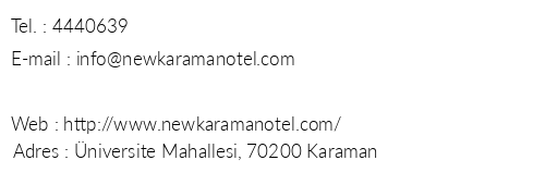 New Karaman Hotel telefon numaralar, faks, e-mail, posta adresi ve iletiim bilgileri